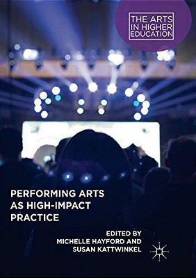 Performing Arts As High-Impact Practice-..