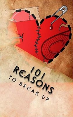 101 Reasons To Break Up-..
