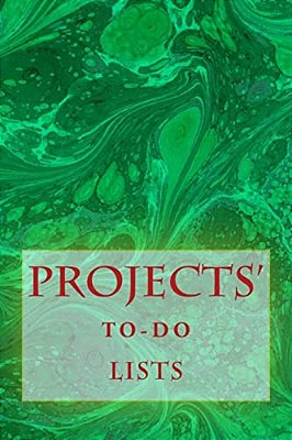 Projects' To-Do Lists: Stay Organized (100 Projects)-..