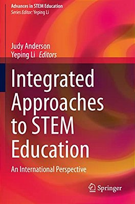 Integrated Approaches To Stem Education: An International Perspective-..