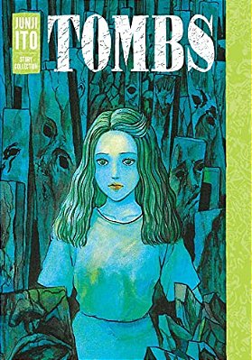 Tombs: Junji Ito Story Collection-..