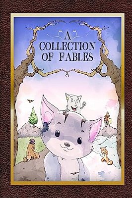 A Collection Of Fables-..