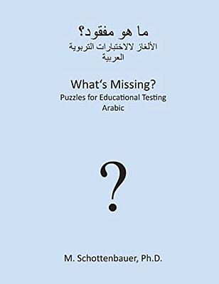 What's Missing? Puzzles For Educational Testing: Arabic-..