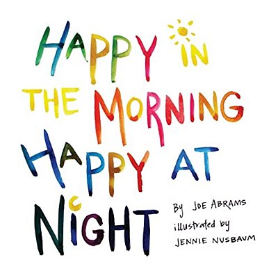 Happy In The Morning Happy At Night-..