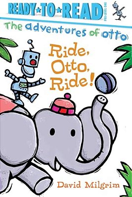 Ride, Otto, Ride!: Ready-To-read Pre-Level 1-..