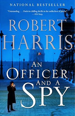 An Officer And A Spy: A Spy Thriller-..