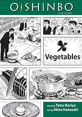 Oishinbo: Vegetables, Vol. 5-..