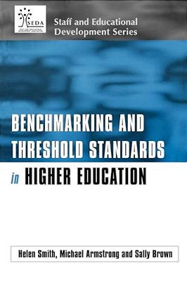 Benchmarking And Threshold Standards In Higher Education-..