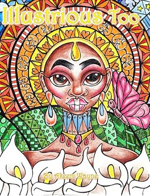 Illustrious Too: By Akeem Wayne-..