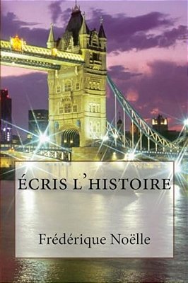 Ecris L'Histoire-..