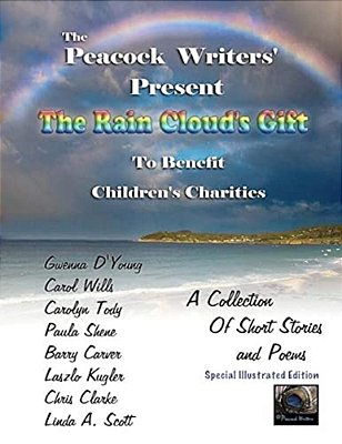 The Rain Cloud's Gift Special Illustrated Edition: To Benefit Children's Charities-..