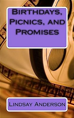 Birthdays, Picnics, And Promises-..