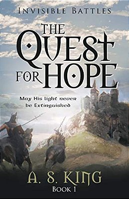 The Quest For Hope: Invisible Battles: Book 1-..