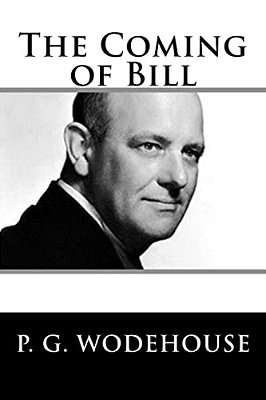 The Coming Of Bill-..