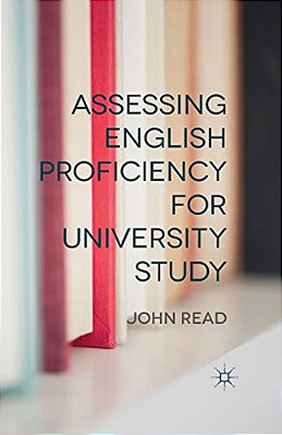 Assessing English Proficiency For University Study-..