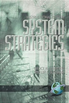 Instructional Design: System Strategies (Hc)-..