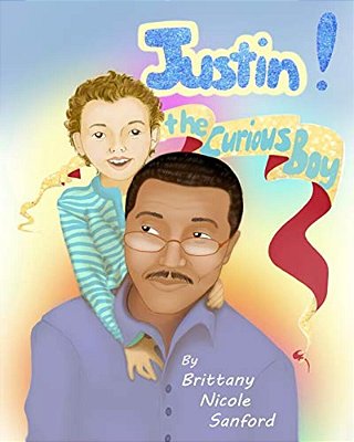 Justin! The Curious Boy-..