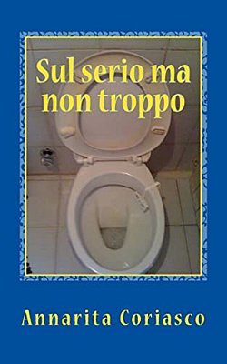 Sul Serio Ma Non Troppo-..