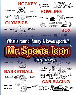 Mr. Sports Icon: What's Round, Funny & Loves Sports?-..
