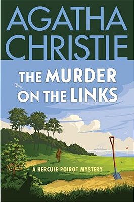 The Murder On The Links: A Hercule Poirot Mystery: The Official Authorized Edition-..