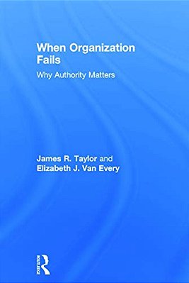 When Organization Fails: Why Authority Matters-..
