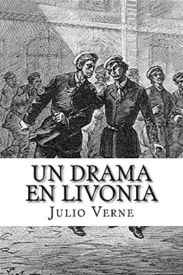 Un Drama En Livonia (Spanish) Edition-..