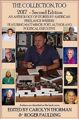 The Collection Too: Flash Fiction, Short Stories, Poetry-..