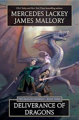 Deliverance Of Dragons: Book Three Of The Dragon Prophecy-..
