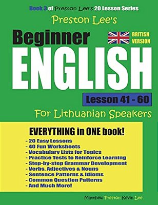 Preston Lee's Beginner English Lesson 41 - 60 For Lithuanian Speakers (British)-..