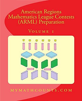 American Regions Mathematics League Contests (Arml) Preparation (Volume 1)-..