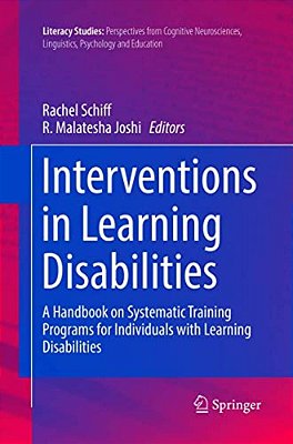 Interventions In Learning Disabilities: A Handbook On Systematic Training Programs For Individuals With Learning Disabilities-..
