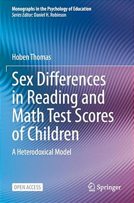 Sex Differences In Reading And Math Test Scores Of Children: A Heterodoxical Model-..