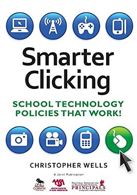 Smarter Clicking: School Technology Policies That Work!-..