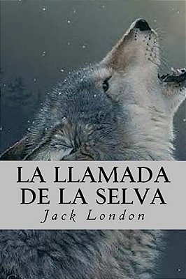 La Llamada De La Selva-..