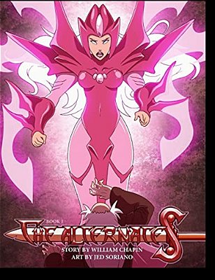 The Alternates: Book One: The Fall Of Thevious And The End Of Magic-..