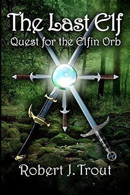 The Last Elf: Quest For The Elfin Orb-..