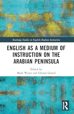 English As A Medium Of Instruction On The Arabian Peninsula-..