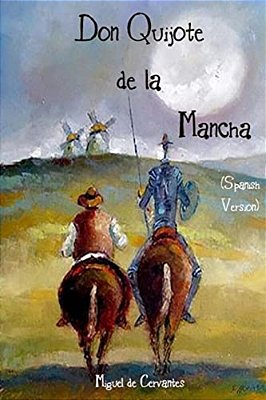 Don Quijote De La Mancha (Spanish Version)-..