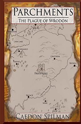 Parchments: The Plague Of Wrodon-..