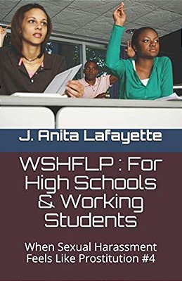 Wshflp: For High Schools & Working Students: When Sexual Harassment Feels Like Prostitution #4-..