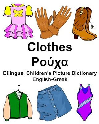 English-Greek Clothes Bilingual Children's Picture Dictionary-..