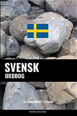 Svensk Ordbog: En Emnebaseret Tilgang-..
