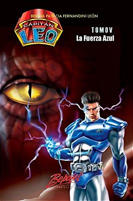 Capitán Leo-La Fuerza Azul: Tomo 5-..