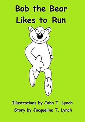 Bob The Bear Likes To Run-..