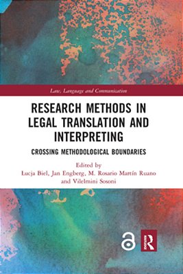 Research Methods In Legal Translation And Interpreting: Crossing Methodological Boundaries-..