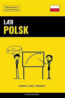 Lær Polsk - Hurtigt/Nemt/effektivt: 2000 Nøgleord-..