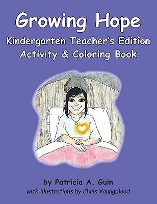 Growing Hope Kindergarten Activity & Coloring Book Teacher's Edition-..