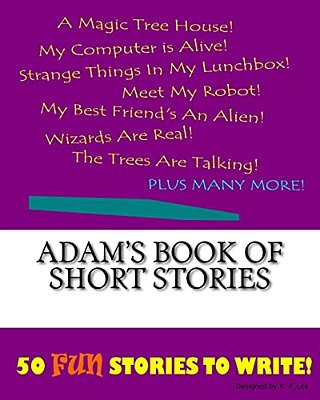 Adam's Book Of Short Stories-..