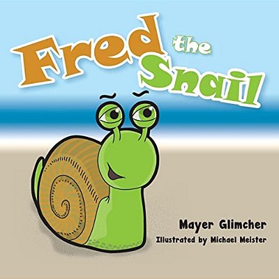 Fred The Snail-..
