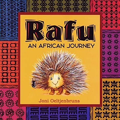 Rafu, An African Journey: Children's Book; A Story About Leadership-..